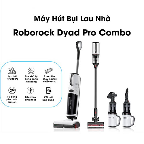 Máy Hút Bụi Lau Nhà Roborock Dyad Pro Combo