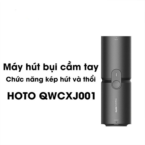 Máy hút bụi cầm tay kép Hoto QWCXJ001 hút và thổi siêu mạnh 15000Pa