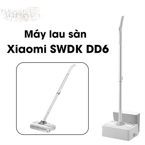 Máy lau sàn Xiaomi SWDK DD6 tự giặt giẻ thông minh