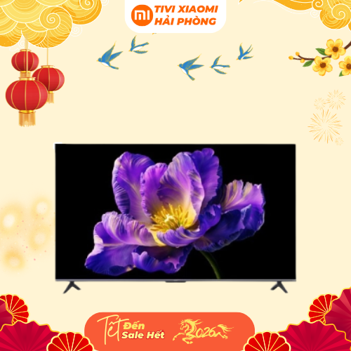 Tivi Xiaomi S85 Pro Mini LED 2025 Ram 4G/64G/144HZ/4K (5200nita)