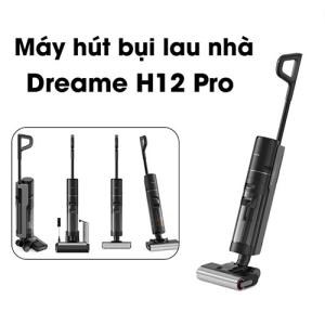 Máy hút bụi lau nhà khô ướt Dreame H12 Pro