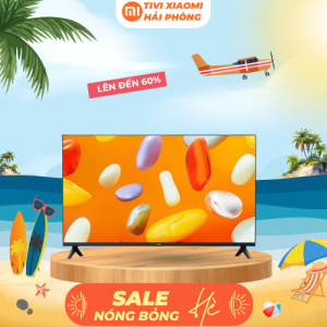Tivi Xiaomi A32 2025 32 Inch Ram 1G/8G/60Hz Bản Nội Địa